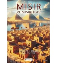 Mısır ve Mısırlılar - Dougles J. Brewer , Emily Teeter