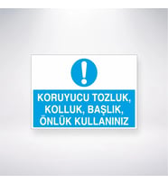 Koruyucu Tozluk, Kolluk, Başlık, Önlük Kullanınız