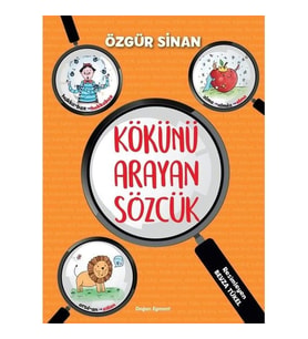 KÖKÜNÜ ARAYAN SÖZCÜK