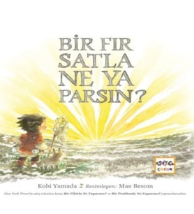Bir Fırsatla Ne Yaparsın?