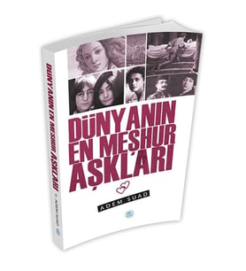 Dünyanın En Meşhur Aşkları