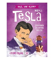 Nasıl Dahi Oldum? - Nikola Tesla - Dünyanın En Büyük Mucidi