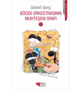 Böcek Orkestrasının Muhteşem Sınıfı -2