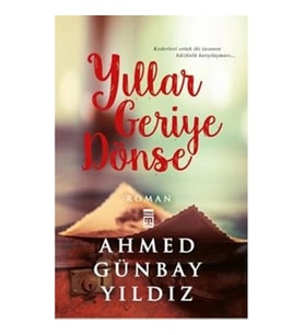 Yıllar Geriye Dönse