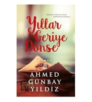 Yıllar Geriye Dönse