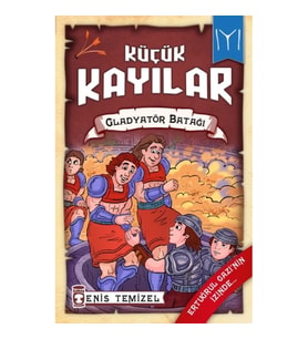 Gladyatör Batağı - Küçük Kayılar 2