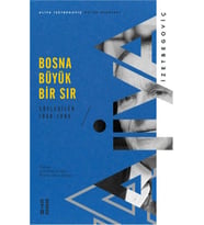 Bosna Büyük Bir Sır