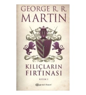 Kılıçların Fırtınası Kısım 1