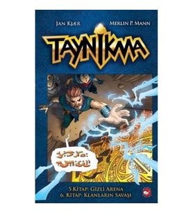 Taynikma - 5. Kitap Gizli Arena ve 6. Kitap Klanların Savaşı (Ciltli)