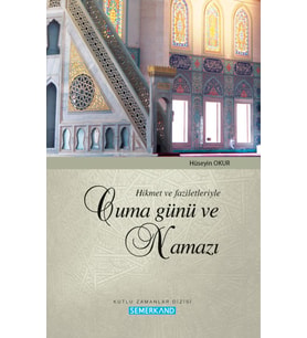 CUMA GÜNÜ VE NAMAZI