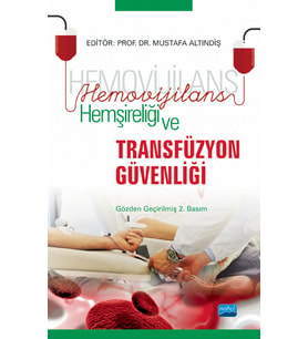 Hemovijilans Hemşireliği ve TRANSFÜZYON GÜVENLİĞİ