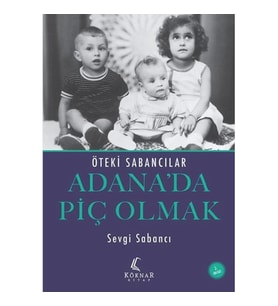 Adana’da Piç Olmak
