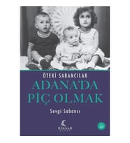 Adana’da Piç Olmak