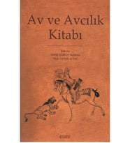 Av Ve Avcılık Kitabı Emine Gürsoy Naskali