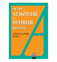 Atasözleri ve Deyimler Sözlüğü