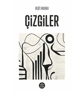 Çizgiler / Reşit Ergener