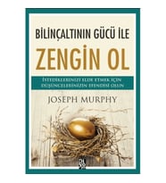 Bilinçaltının Gücü İle Zengin Ol