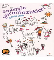 Annemin mazlıkları