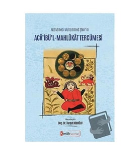 Rüznameci Muhammed Şakir'in Aca’ibü’l Mahlükat Tercümesi / Kimlik Yayınları /