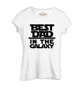 Best Dad in the Galaxy Beyaz Kadın Tshirt