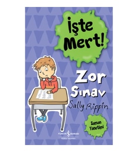 İşte Mert! – Zor Sınav