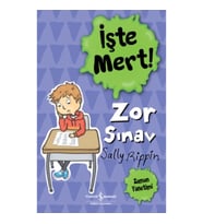 İşte Mert! – Zor Sınav