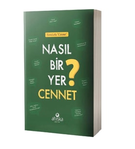 Nasıl Bir Yer Cennet