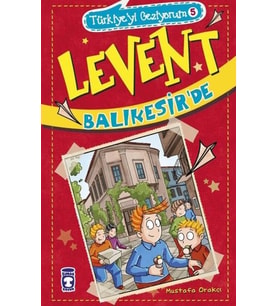 Levent Türkiye'yi Geziyorum - 05 Levent Balıkesir'de