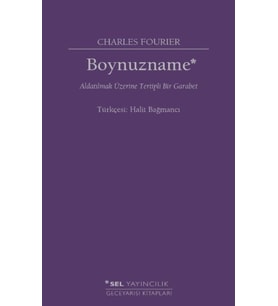 Boynuzname: Aldatılmak Üzerine Tertipli Bir Garabet