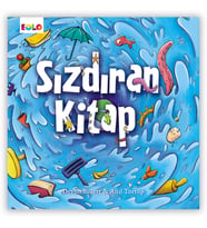 Sızdıran Kitap Okul öncesi Hikaye Kitabı