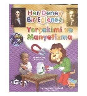 Her Deney Bir Eğlence - Yerçemi ve Manyetizma