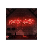 MUSCLE HUSTLE Yazılı Neon Tabela