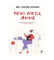 Yeni Nesil Anne