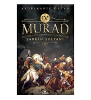 4. Murad - Şarkın Sultanı