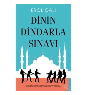 Dinin Dindarla Sınavı