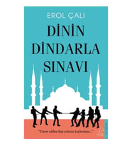 Dinin Dindarla Sınavı