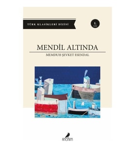 Mendil Altında - Anonim Yayınları - Memduh Şevket Esendal