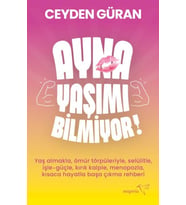 Ayna Yaşımı Bilmiyor