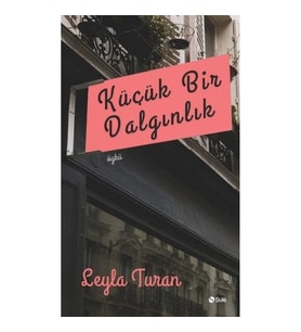 Küçük Bir Dalgınlık