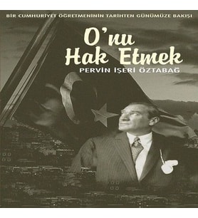 O'nu Hak Etmek
