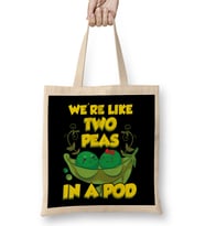 Cute We re Like Two Peas In a Pod Funny Food Pun Bez Çanta Uzun Saplı