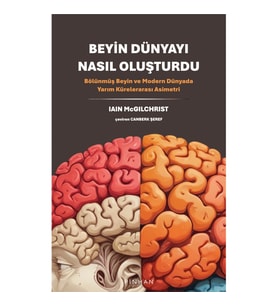 Beyin Dünyayı Nasıl Oluşturdu