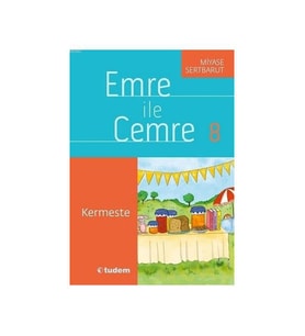 Emre İle Cemre 08 Kermeste Miyase Sertbarut Tudem Yayınları