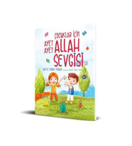 Çocuklar İçin Ayet Ayet Allah Sevgisi - Hatice Kübra Tongar - Hayy Kitap