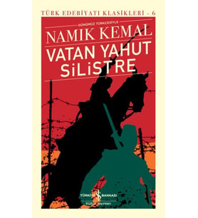 Vatan Yahut Silistre - Türk Edebiyatı Klasikleri (Şömizli)