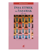 İnşa Etmek ve Yaşamak