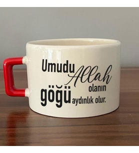 Umudu Allah Olanın Göğü Aydınlık Olur Baskılı Kırmızı Kulplu C Fincan