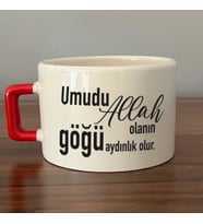 Umudu Allah Olanın Göğü Aydınlık Olur Baskılı Kırmızı Kulplu C Fincan