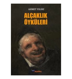 Alçaklık Öyküleri
