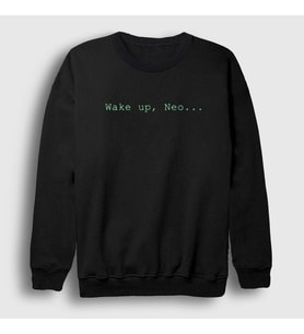 Presmono Unisex Siyah Wake Up Neo Film The Matrix Sweatshirt 254088tt